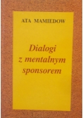 Dialogi z mentalnym sponsorem