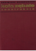 Koła zębate. Konstrukcje
