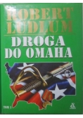 Droga do Omaha, tom I