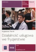 Działaność usługowa we fryzjerstwie Podręcznik Tom 3