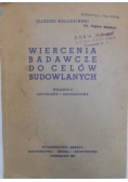 Wiercenia badawcze do celów budowlanych