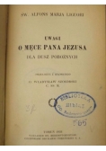 Uwagi o męce Pana Jezusa dla dusz pobożnych, 1931 r.