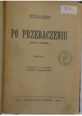 Po przebaczeniu, 1910 r.