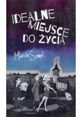 Idealne miejsce do życia