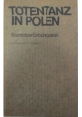 Grochowiak Stanisław - Totentanz in Polen