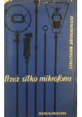 Przez sitko mikrofonu