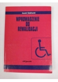 Wprowadzenie do rewalidacji