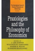 Praxiologies and the Philosophy of Economics