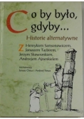 Co by było, gdyby...