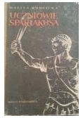 Uczniowie Spartakusa