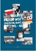 Wolność przede wszystkim