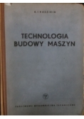 Technologia budowy maszyn