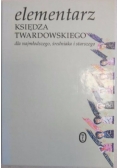Elementarz księdza Twardowskiego dla najmłodszego, średniaka i starszego