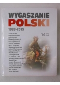 Wygaszanie Polski 1989-2015