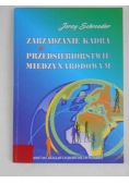 Zarządzanie kadrą w przedsiębiorstwie międzynarodowym
