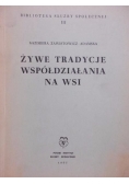Żywe tradycje współdziałania na wsi, 1948 r.