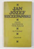Przed nieznanym trybunałem. Autograf