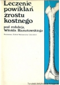 Leczenie powikłań zrostu kostnego