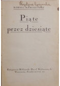 Piąte przez dziesiąte, 1925 r.