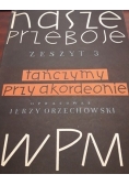 Nasze przeboje - zeszyt 3