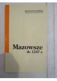 Mazowsze do 1247 r.