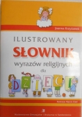 Ilustrowany słownik wyrazów religijnych dla dzieci