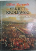 Sekret królewski. Polskie szaleństwo
