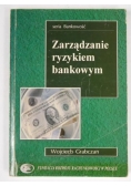 Zarządzanie ryzykiem bankowym