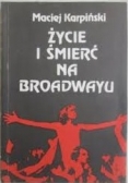 Życie i śmierć na broadwayu
