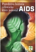 Prawdziwa historia człowieka który pokonał AIDS, Nowa