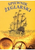 Śpiewnik żeglarski. Hej bracia, do szant!