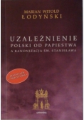 Uzależnienie Polski od papiestwa, a kanonizacja św. Stanisława