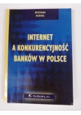 Internet a konkurencyjność banków w Polsce