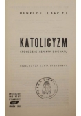 Katolicyzm. Społeczne aspekty dogmatu