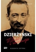 Dzierżyński , miłość i rewolucja