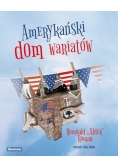 Amerykański dom wariatów
