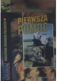 Szkoła przetrwania Pierwsza pomoc