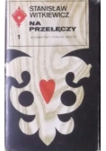 Na przełęczy, tom I