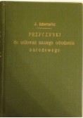 Przyczynki do usiłowań naszego odrodzenia narodowego. 1917 r.