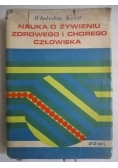 Nauka o żywieniu zdrowego i chorego człowieka