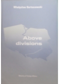 Above divisions