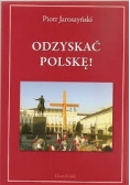 Odzyskać Polskę