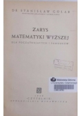 Zarys matematyki wyższej dla początkujących i samouków, 1948 r.