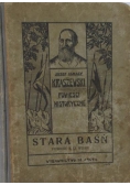 Stara baśń. Powieść z IX wieku, 1923 r.