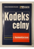 Kodeks celny z komentarzem