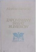 Zapomniany świat Sumerów