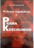 Wybrane zagadnienia z Prawa Kościelnego