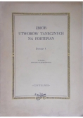 Zbiór utworów tanecznych na fortepian. Zeszyt 1