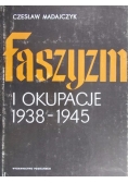 Faszyzm i okupacje 1938-1945, tom I
