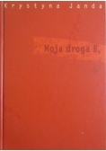 Moja droga B.